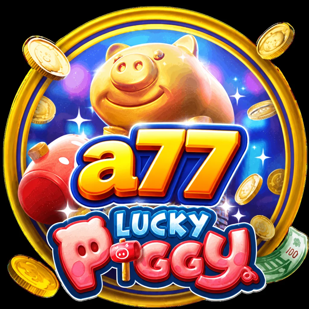 a77 · Lucky Piggy